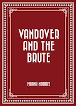 Vandover and the Brute