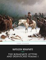 Bonaparte Letters and Despatches Volume 1