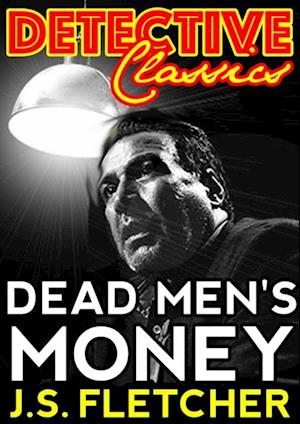 Dead Men's Money