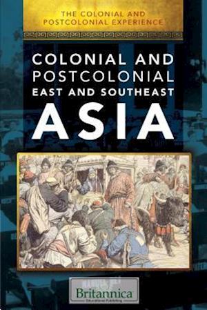 Colonial and Postcolonial East and Southeast Asia