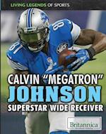 Calvin "megatron" Johnson