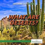 What Are Deserts?