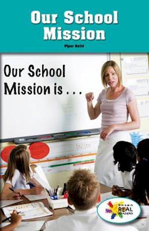 Our School Mission