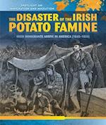The Disaster of the Irish Potato Famine