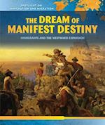 The Dream of Manifest Destiny