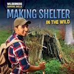 Making Shelter in the Wild