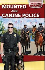 Mounted and Canine Police