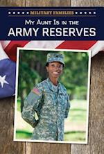 My Aunt Is in the Army Reserve