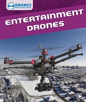 Entertainment Drones