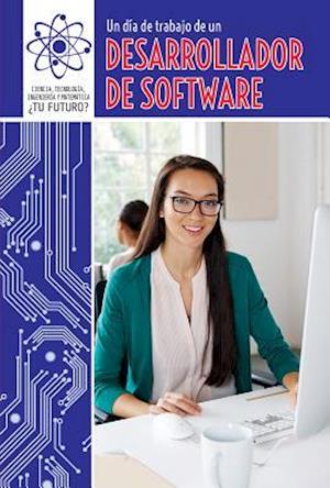 Un Dia de Trabajo de Un Desarrollador de Software (a Day at Work with a Software Developer)