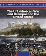 U.S.-Mexican War and Its Impact on the United States