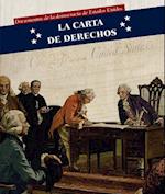 La Carta de Derechos (Bill of Rights)