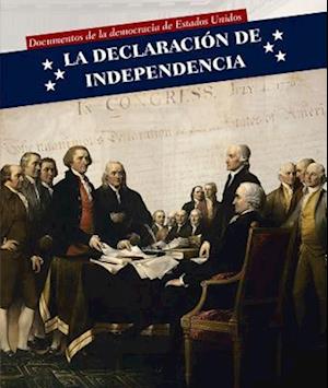 La Declaración de Independencia (Declaration of Independence)