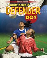 What Does a Defender Do?