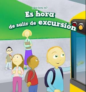 Es Hora de Salir de Excursion (It's Time for a Field Trip)