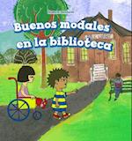 Buenos Modales En La Biblioteca (Good Manners at the Library)