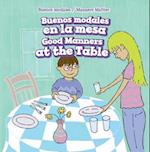 Buenos Modales En La Mesa / Good Manners at the Table