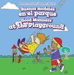 Buenos Modales En El Parque / Good Manners at the Playground