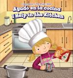 Ayudo En La Cocina / I Help in the Kitchen