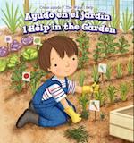 Ayudo En El Jardin / I Help in the Garden