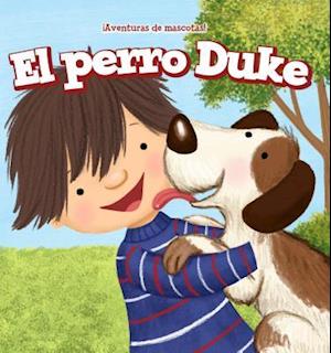 El Perro Duke (Duke the Dog)