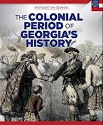 The Colonial Period of Georgia's History