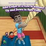 Subir y Bajar En La Clase de Gimnasia / Up and Down in Gym Class