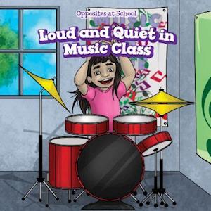 Loud and Quiet in Music Class