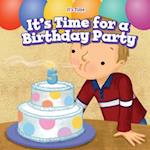 It's Time for a Birthday Party