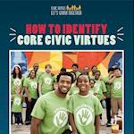 How to Identify Core Civic Virtues