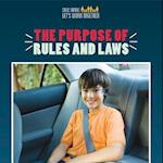 The Purpose of Rules and Laws