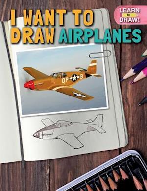 I Want to Draw Airplanes
