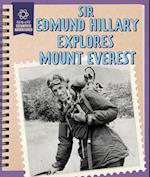 Sir Edmund Hillary Explores Mount Everest