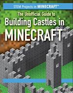 Unofficial Guide to Building Castles in Minecraft(R)