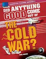 Did Anything Good Come Out of the Cold War?
