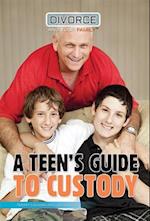 Teen's Guide to Custody