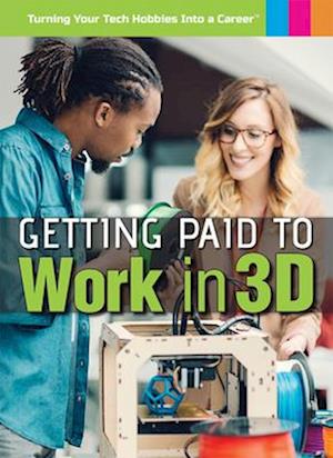 Getting Paid to Work in 3D