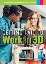 Getting Paid to Work in 3D