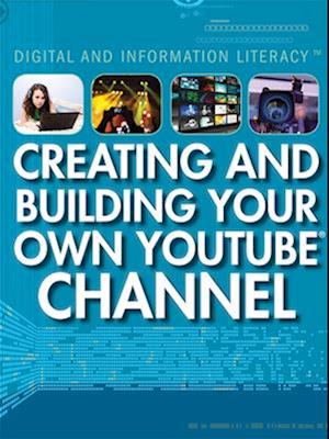 Creating and Building Your Own YouTube Channel