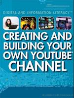 Creating and Building Your Own YouTube Channel