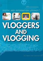 Vloggers and Vlogging