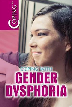 Coping with Gender Dysphoria