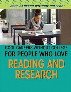 Cool Careers Without College for People Who Love Reading and Research