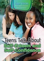 Teens Talk about Self-Esteem and Self-Confidence