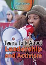 Teens Talk about Leadership and Activism