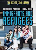 Everything You Need to Know about Immigrants and Refugees