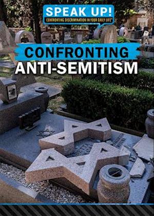 Confronting Anti-Semitism