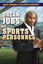 Dream Jobs in Sports Personnel