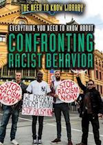 Everything You Need to Know about Confronting Racist Behavior