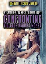 Everything You Need to Know About Confronting Violence Against Women